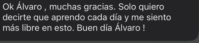 Mensaje real: aprendo cada día y me siento más libre en esto